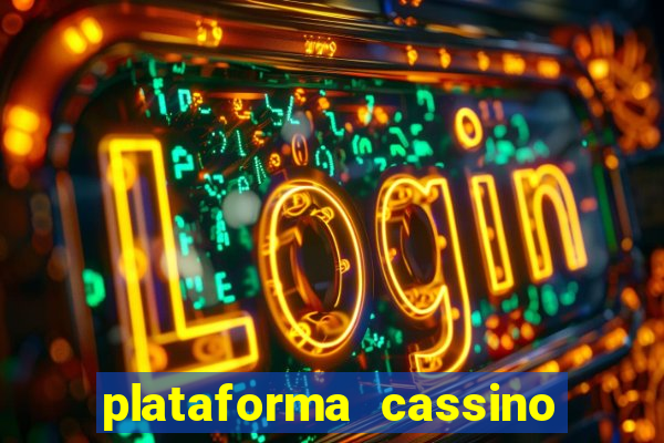 plataforma cassino que paga no cadastro